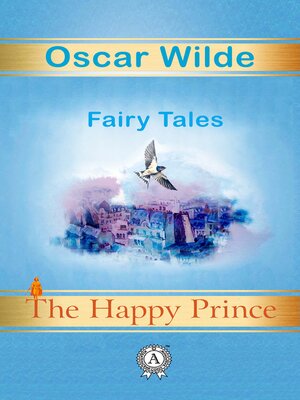 cover image of The Happy Prince. Fairy Tales